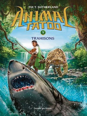 cover image of Animal Tatoo saison 1, Tome 05